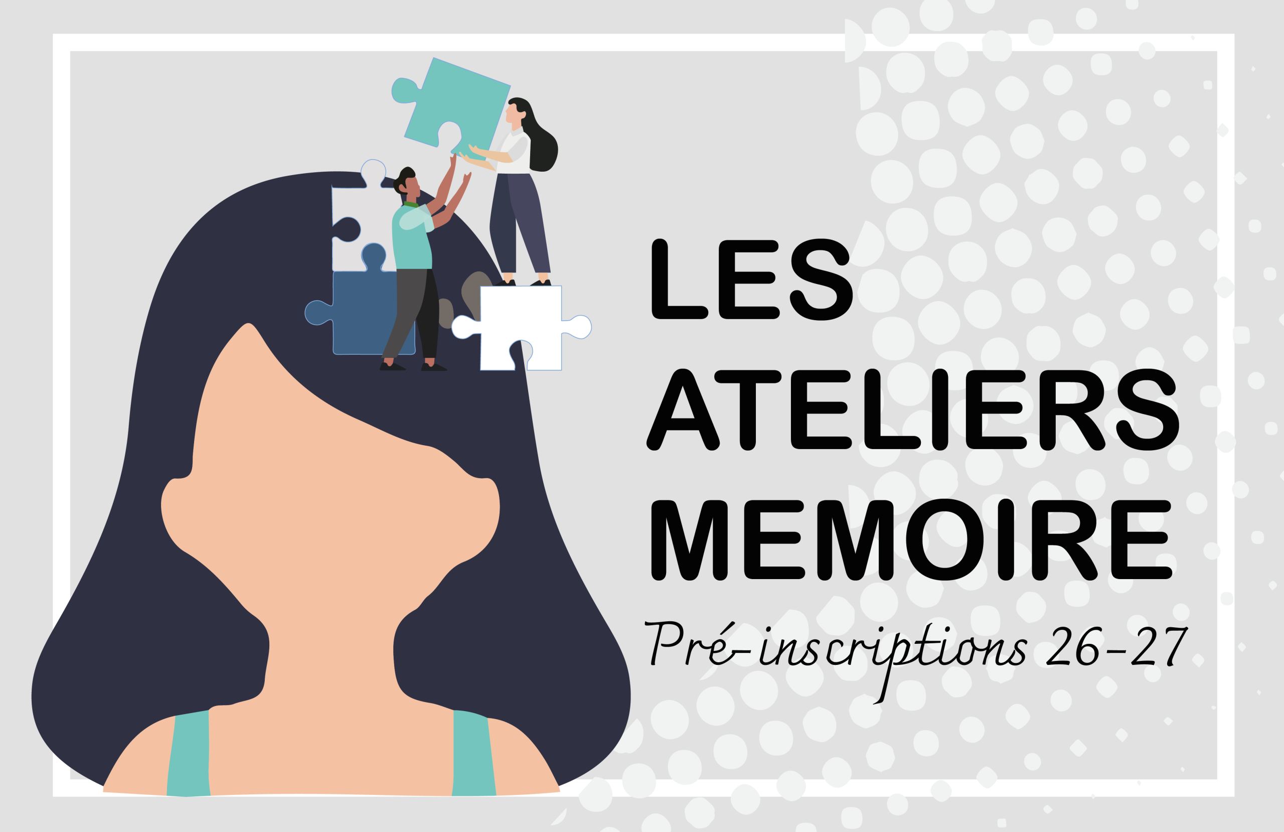Ateliers Mémoire & Concentration